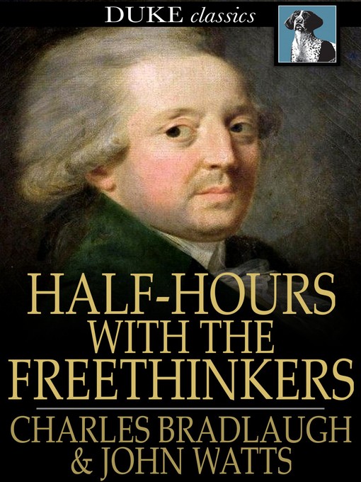 Title details for Half-Hours with the Freethinkers by Charles Bradlaugh - Available